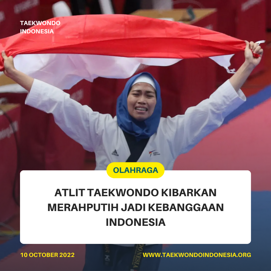 ATLIT TAEKWONDO KIBARKAN MERAH PUTIH JADI KEBANGGAAN INDONESIA  Taekwondo Indonesia Dojang UIN Sunan Kalijaga 