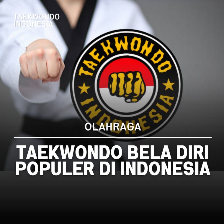 Taekwondo bela diri populer di Indonesia Taekwondo Indonesia Dojang UIN Sunan Kalijaga 